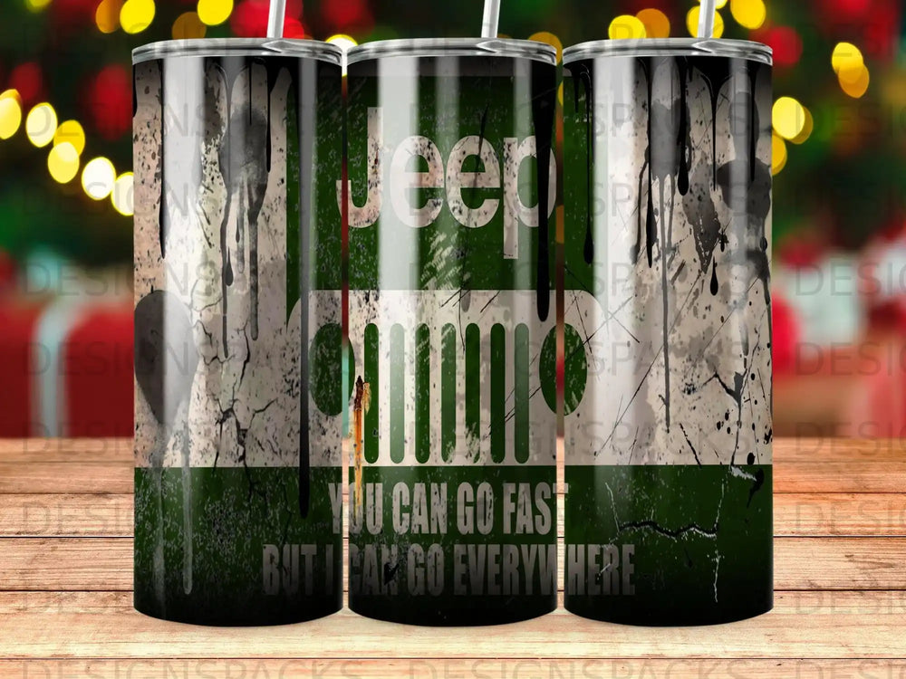 Green Jeep graphic with splatter paint and "You can go fast but I can go everywhere" text.