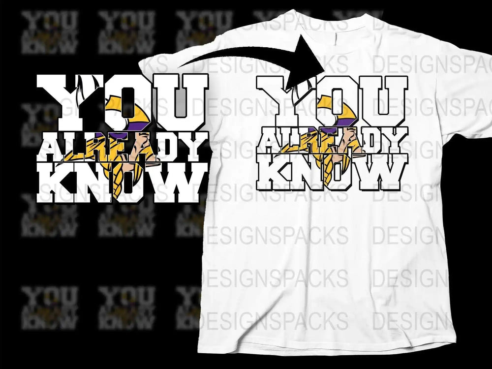 'You Already Know' Bold Text T-Shirt, Graphic Tee, Street Style, Casual Wear, Unisex T-Shirt Design