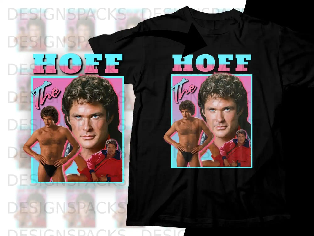 Black t-shirt graphic featuring David Hasselhoff in retro style, with "HOFF" text.