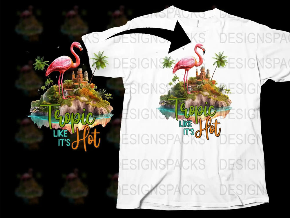 Tropical Flamingo T-Shirt, Epic Like It's Hot, Summer Beach Graphic Tee, Vibrant Island Design Top