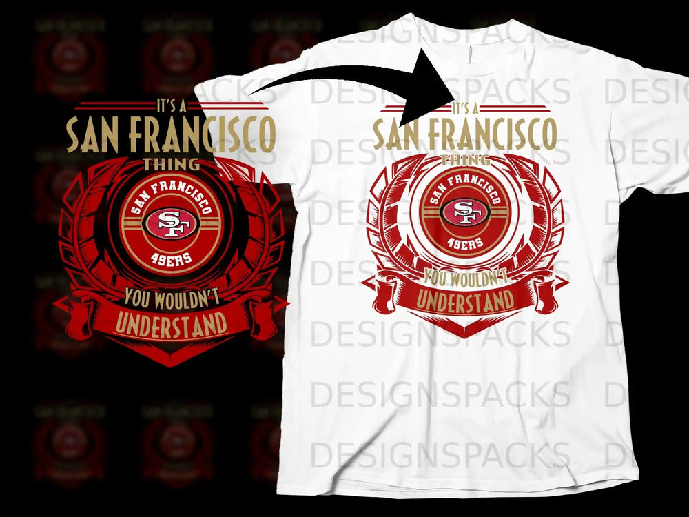 It's A San Francisco Thing You Wouldn't Understand Tee