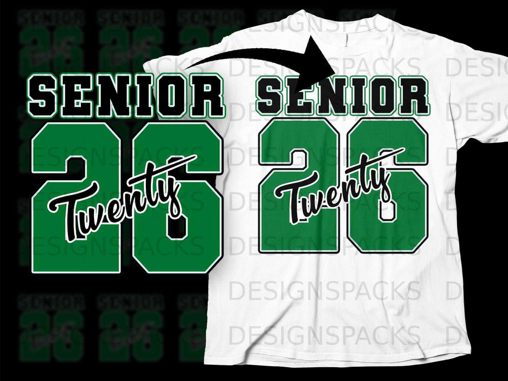 Green and black "Senior 26" graphic with "Twenty" in script style.