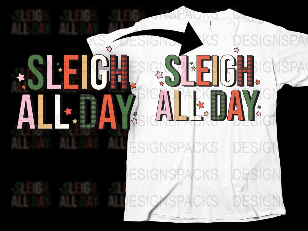 Festive Sleigh All Day Christmas T-Shirt, Holiday Graphic Tee, Star Design, Casual White Unisex Top