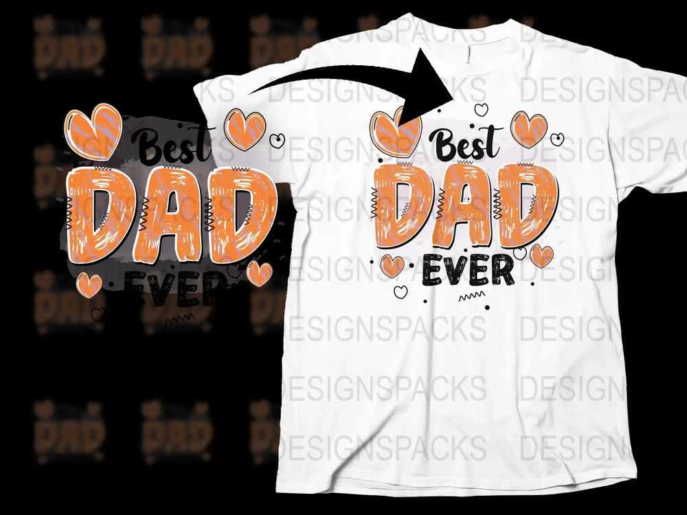 Best Dad Ever T-Shirt, Orange Lettering, Father's Day Gift, Cool Graphic Tee for Dad
