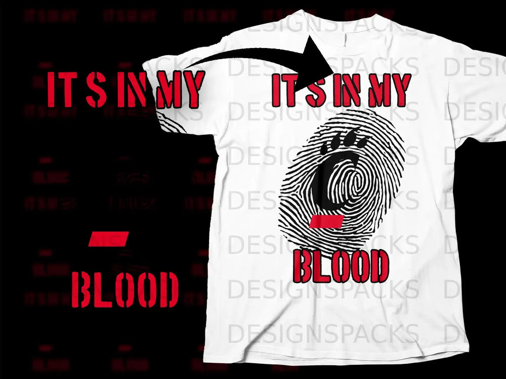 It's In My Blood Graphic T-Shirt Design Print