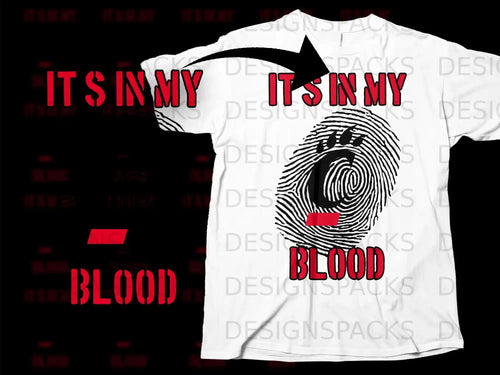 It's In My Blood Graphic T-Shirt Design Print