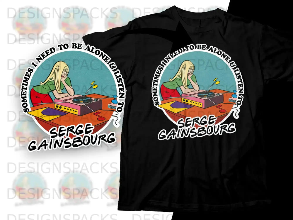 T-shirt with Serge Gainsbourg graphic and lyrics "Sometimes I need to be alone & listen to Serge Gainsbourg."