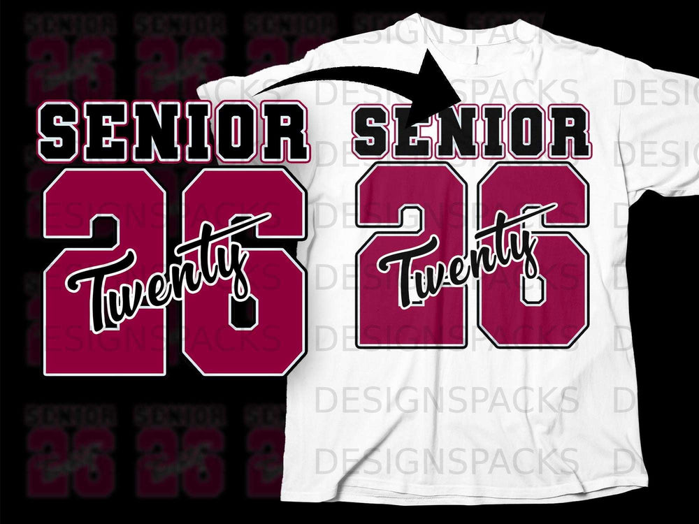 Maroon "SENIOR 26" graphic with "Twenty" written inside the 26 on a white t-shirt mockup.