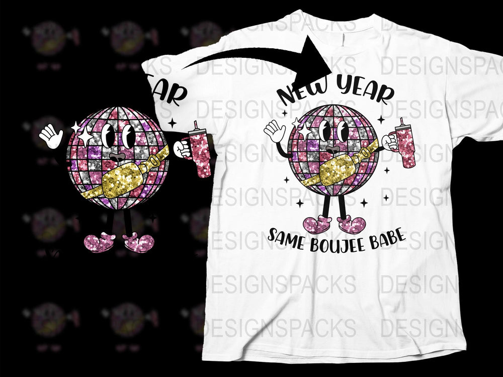 New Year Same Boujee Babe T-Shirt, Disco Ball Graphic Tee, Trendy Party Shirt, Festive New Year's Eve Top