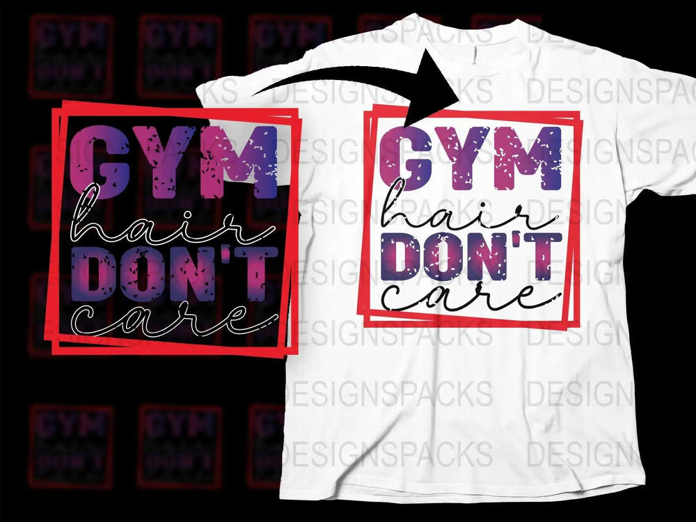 Gym Hair Don't Care T-Shirt for Women, Fitness Workout Casual Tee, Gift for Gym Lovers