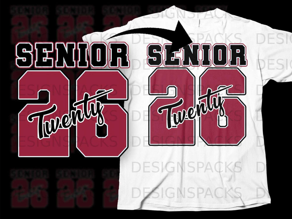 Maroon "Senior 26 Twenty" graphic on a white t-shirt.