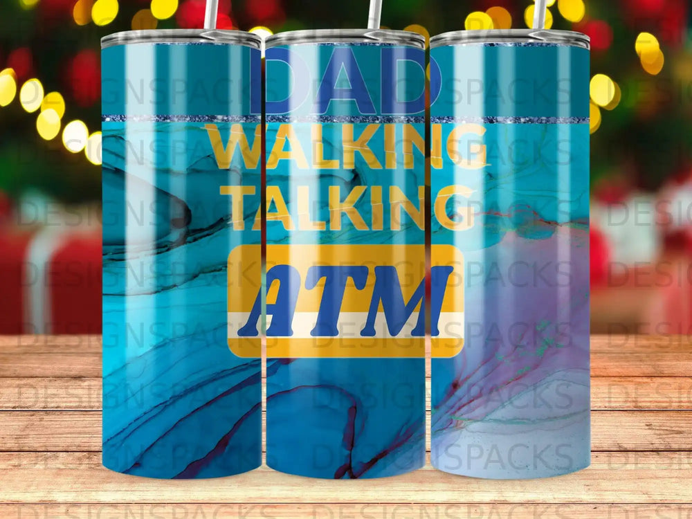 DAD WALKING TALKING ATM Blue Teal Glitter Tumbler product type
