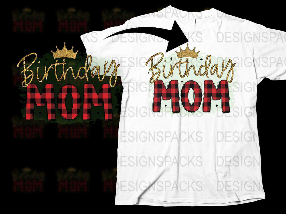 Birthday Mom T-Shirt, Queen Crown Design, Glitter Text, Family Birthday Party Apparel, Gift for Mother
