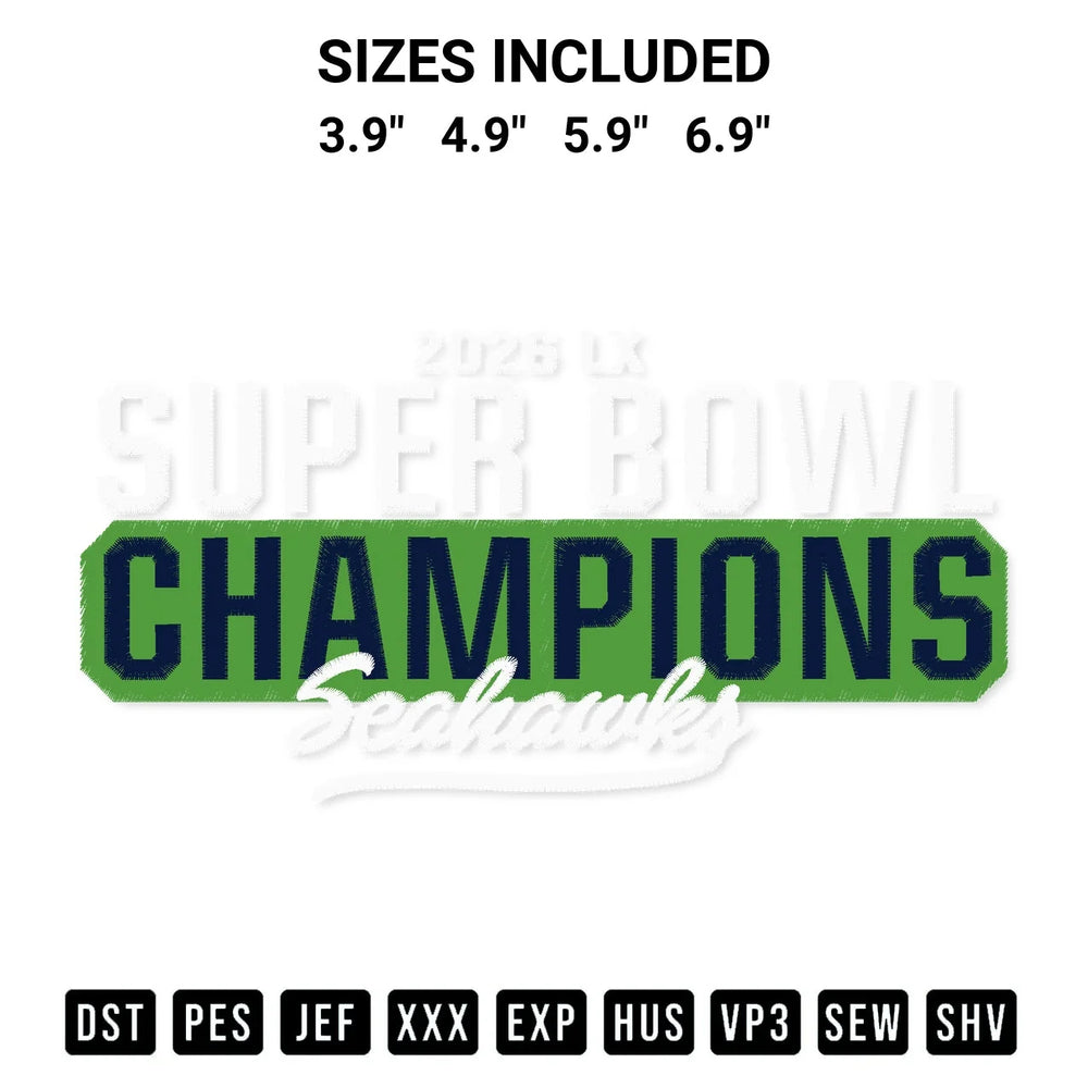 2026 Super Bowl Lx Champions Seahawks Embroidery Design