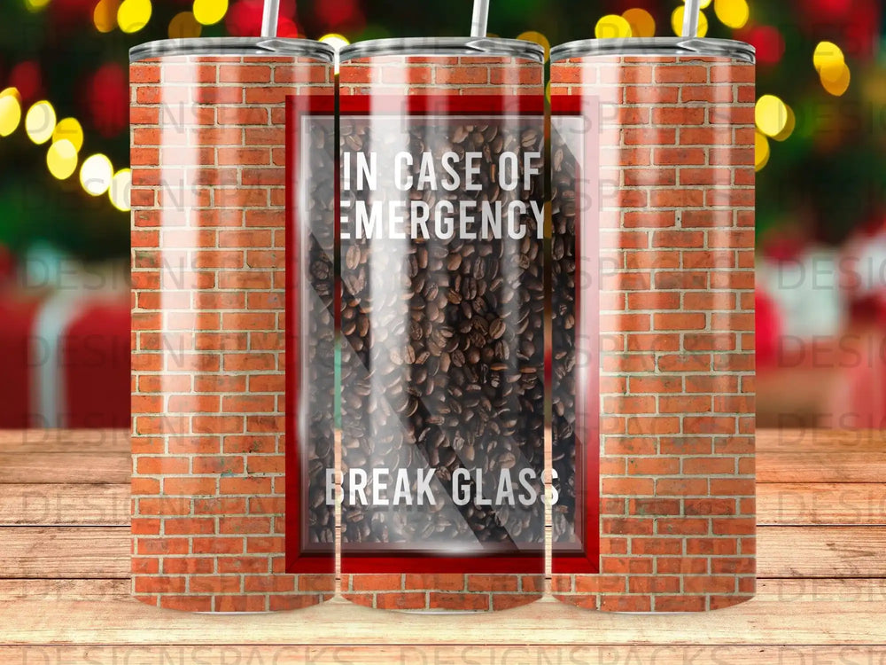 Tumbler with brick pattern and glass frame containing coffee beans and "IN CASE OF EMERGENCY BREAK GLASS" text.