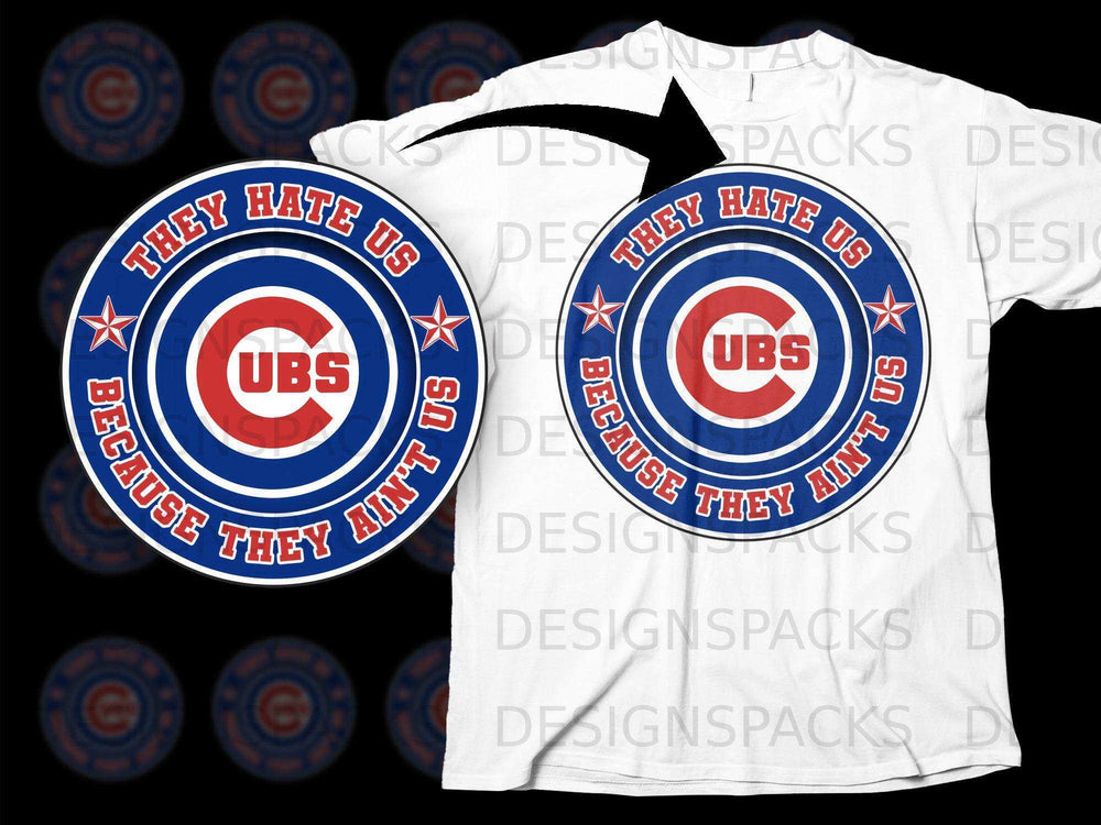 They Hate Us Because They Ain't Us Cubs Shirt