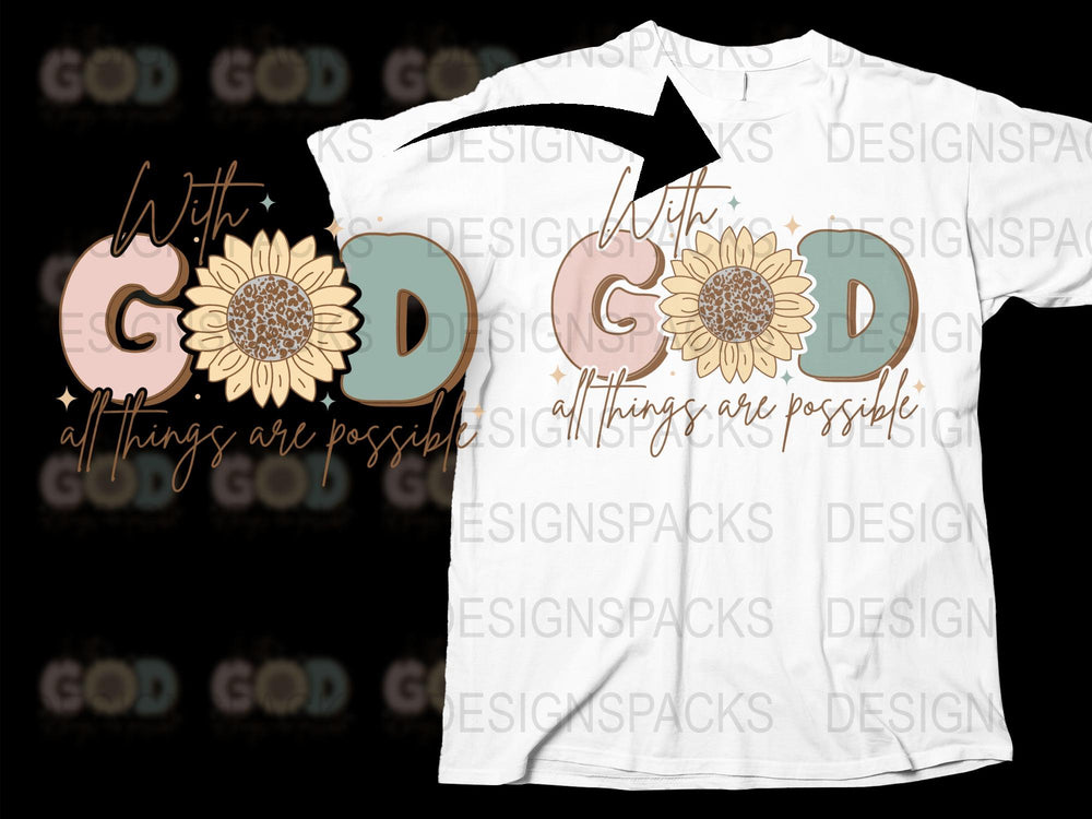 Christian Faith T-Shirt With God All Things Possible Floral Graphic Tee