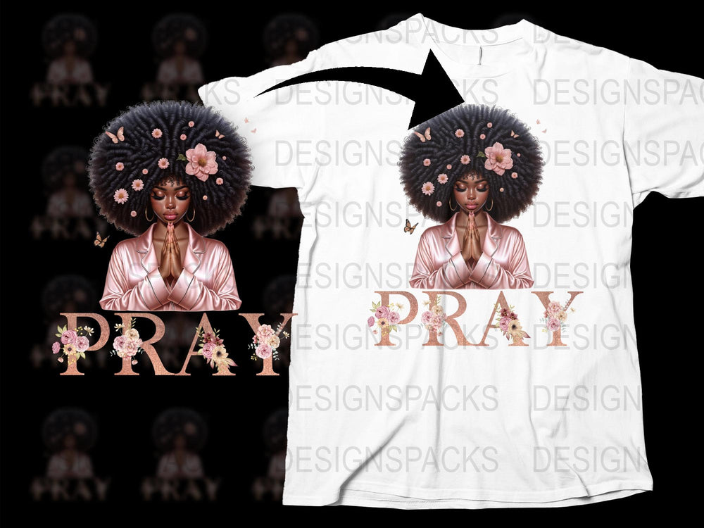 African American Woman Pray T-Shirt, Inspirational Floral Hair Design, Black Art Tee, Unique Gift Idea