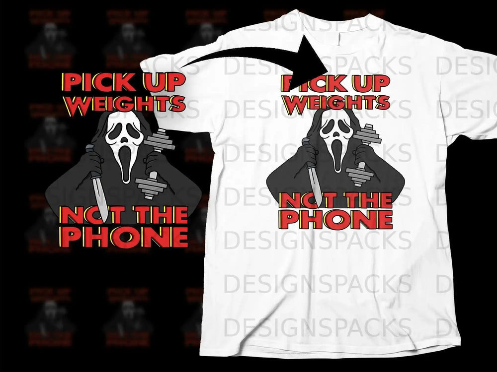 Pick Up Weights Not The Phone Graphic Shirt