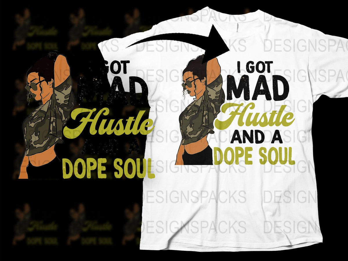 I Got Mad Hustle And a Dope Soul T-Shirt, Camouflage Sleeve Graphic Tee, Urban Streetwear, Unisex Fashion Top
