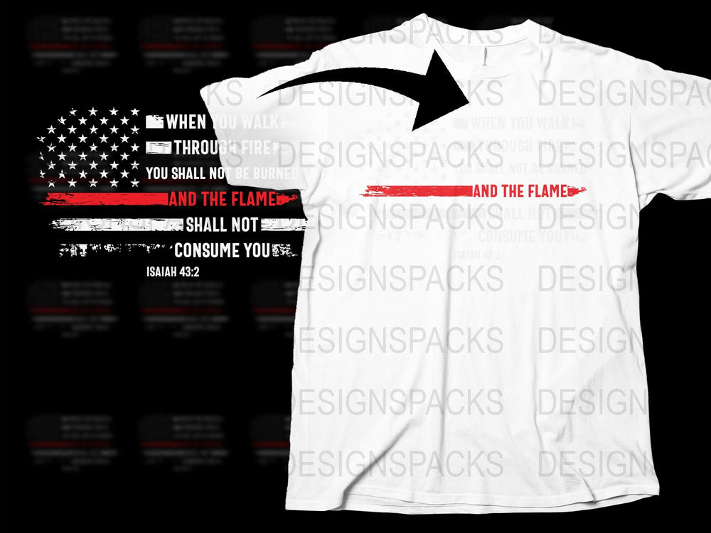 Isaiah 43:2 Bible Verse T-Shirt, American Flag Design, Christian Faith Tee, Inspirational Quote Shirt, Patriotic Clothing