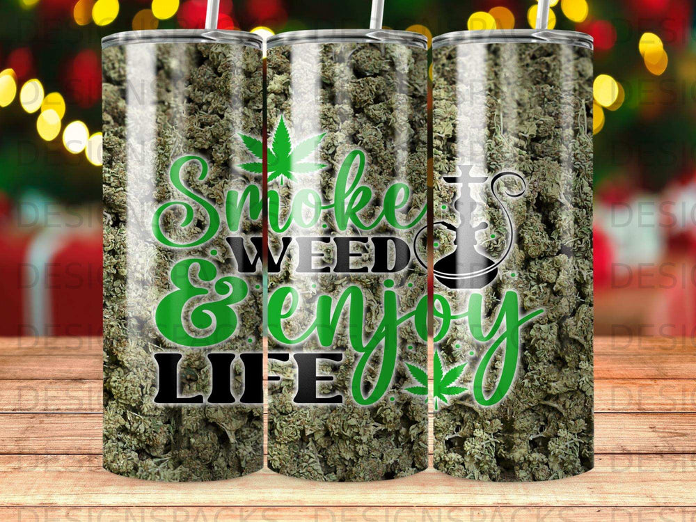 Green cannabis leaf and pipe graphic with "Smoke Weed Enjoy Life" text.