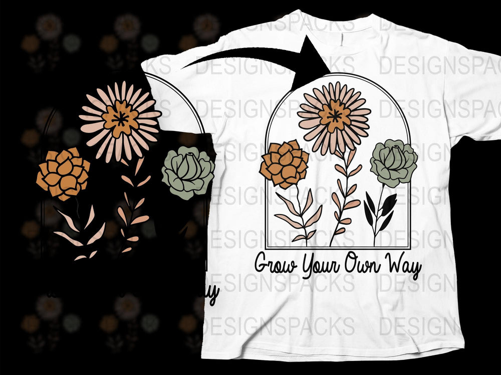 Floral Graphic T-Shirt, 'Grow Your Own Way' Quote, Women's Fashion Tee, Unique Flower Design Top, Stylish Casual Wear