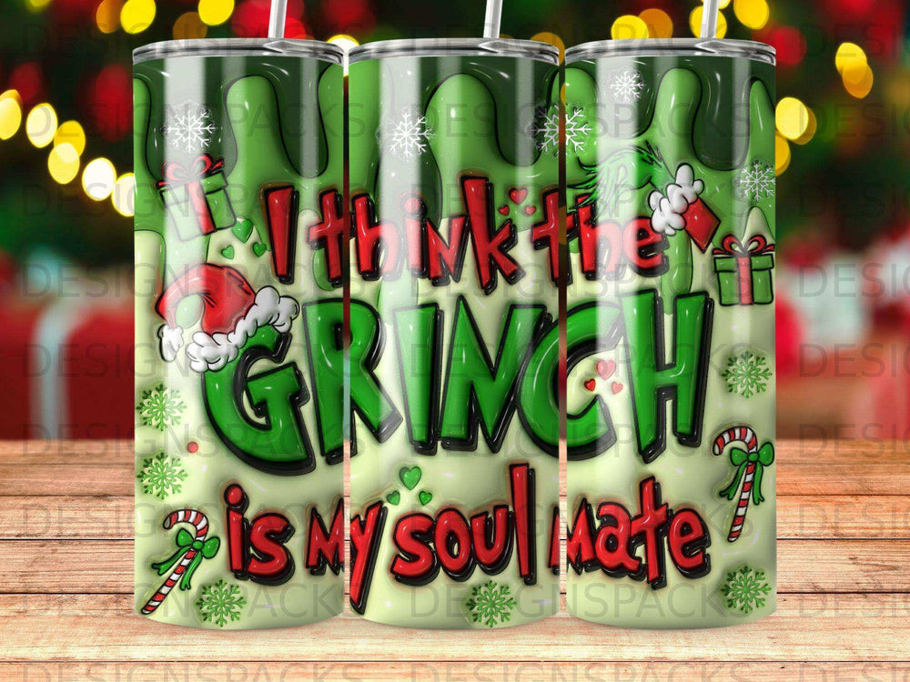 Grinch "I think the Grinch is my soul mate" text on a green and white striped tumbler.