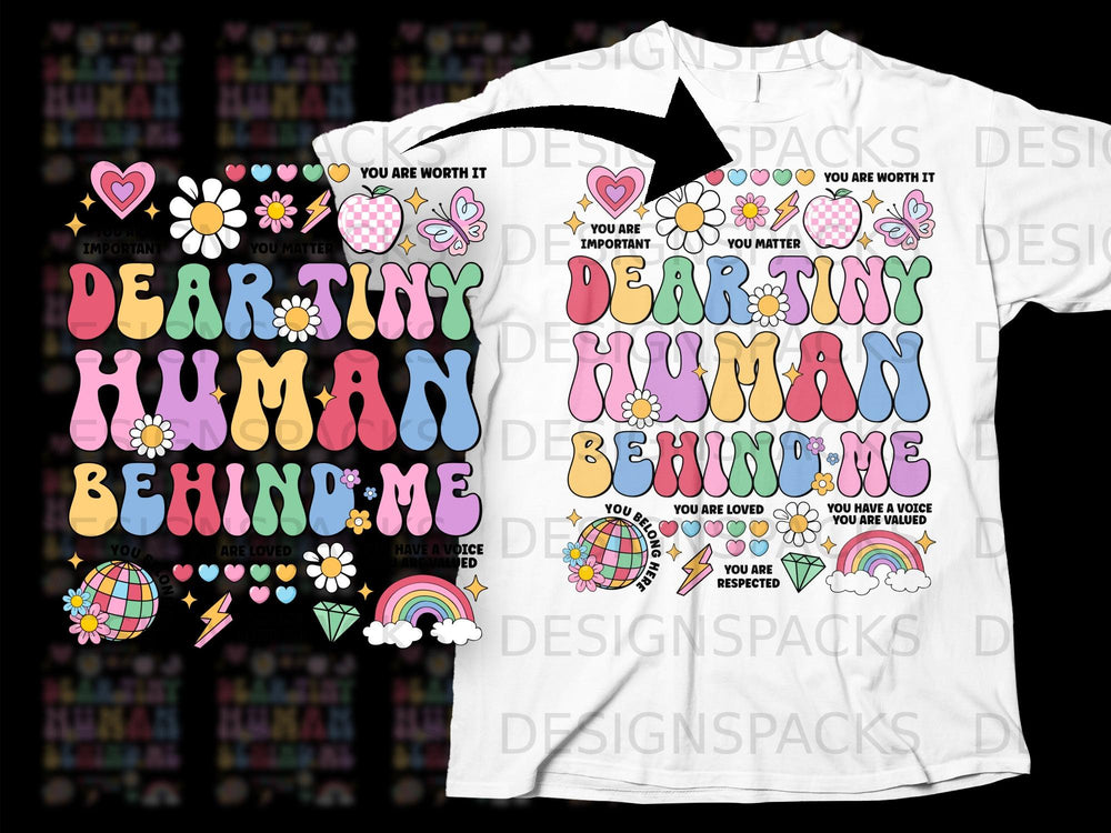 Retro wavy text reads "Dear Tiny Human Behind Me" with positive affirmations and colorful graphics.