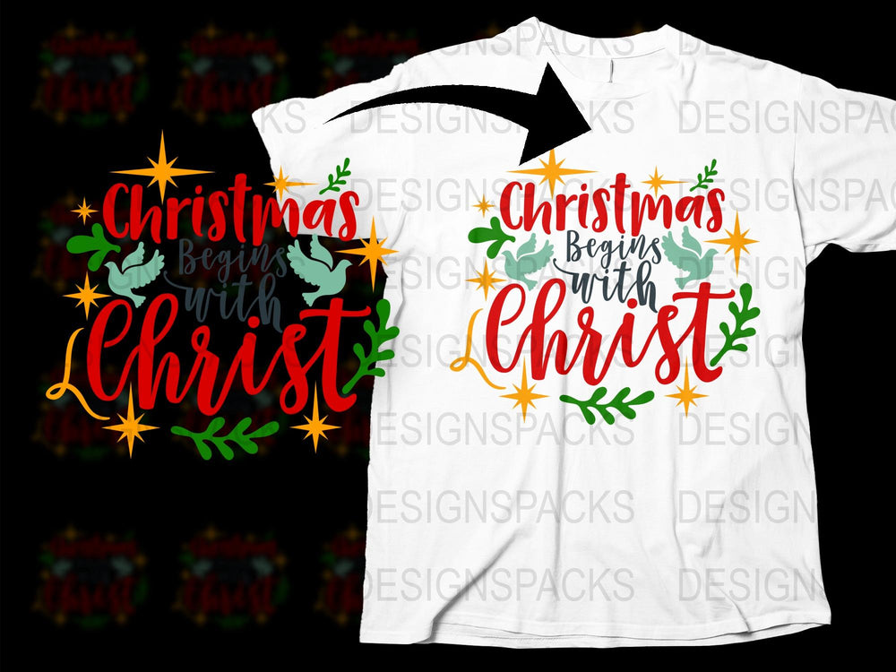 Christmas Begins With Christ T-Shirt, Festive Holiday Tee, Religious Christmas Shirt, Christian Apparel, Xmas Gift Idea