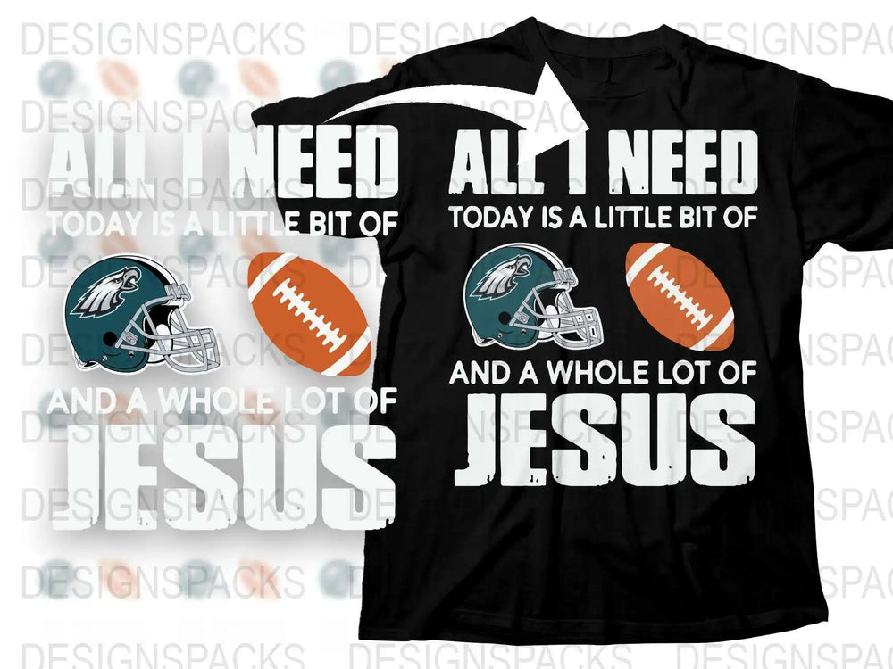 Philadelphia Football Team T-Shirt - All I Need Jesus Quote Fan Apparel