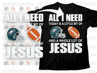 Philadelphia Football Team T-Shirt - All I Need Jesus Quote Fan Apparel