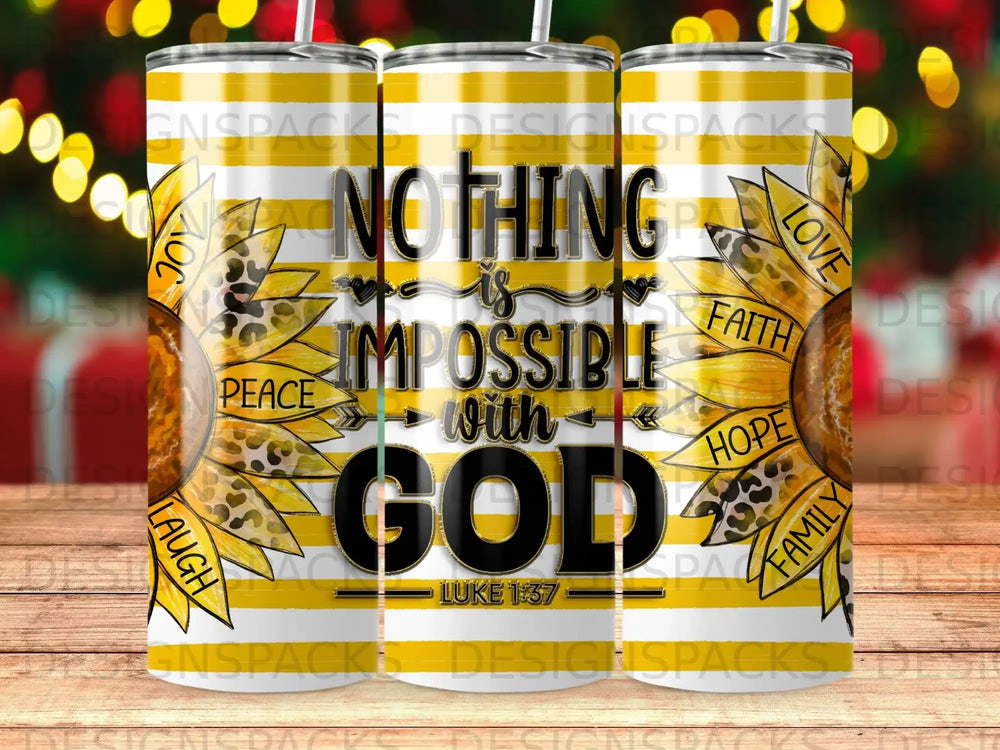 Tumbler with "Nothing is Impossible with God" and Luke 1:37.