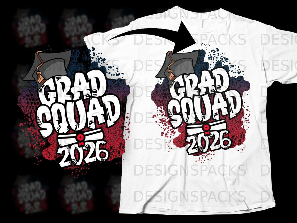 "Grad Squad 2026" text with graduation cap and spray paint splatter graphic.