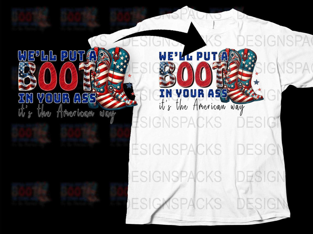 Patriotic T-Shirt American Flag Boots Funny Quote Fourth of July Tee Unisex Cotton