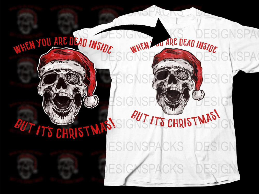 Dead Inside Christmas T-Shirt, Funny Santa Skull Holiday Tee, Unique Festive Xmas Party Attire