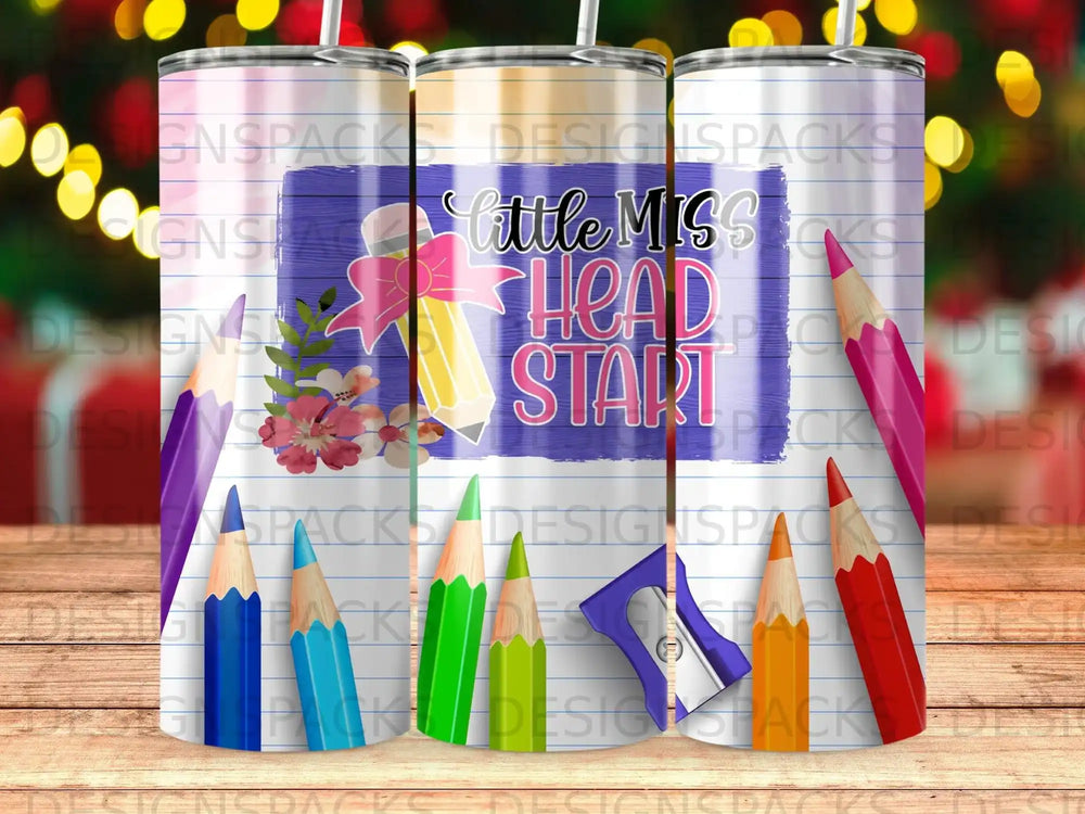 "Little Miss Head Start" pencil and flower design on a tumbler.