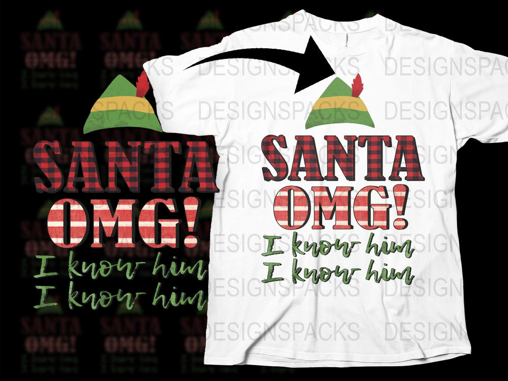 Santa OMG I Know Him Funny Christmas T-Shirt, Unisex Holiday Graphic Tee, Festive Red and Green Shirt