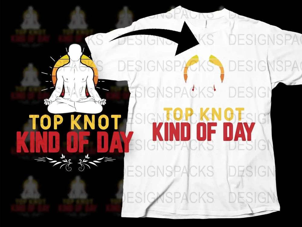 Top Knot Kind of Day Yoga T-Shirt, Meditation Graphic Tee, Unisex White Cotton Shirt, Casual Yoga Fashion, Spiritual Clothing