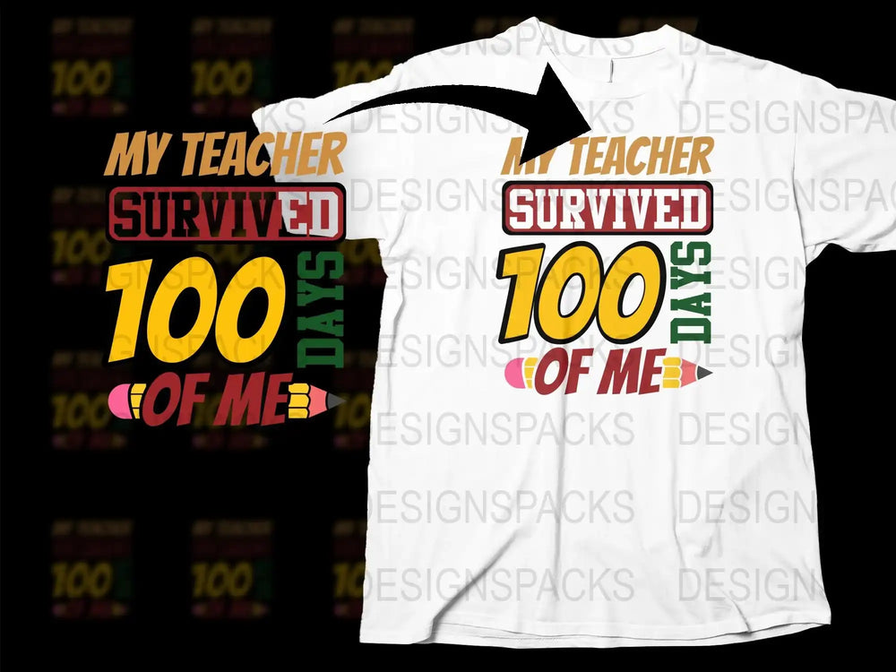 Funny Teacher T-Shirt 'My Teacher Survived 100 Days of Me' Humorous School Celebration Tee