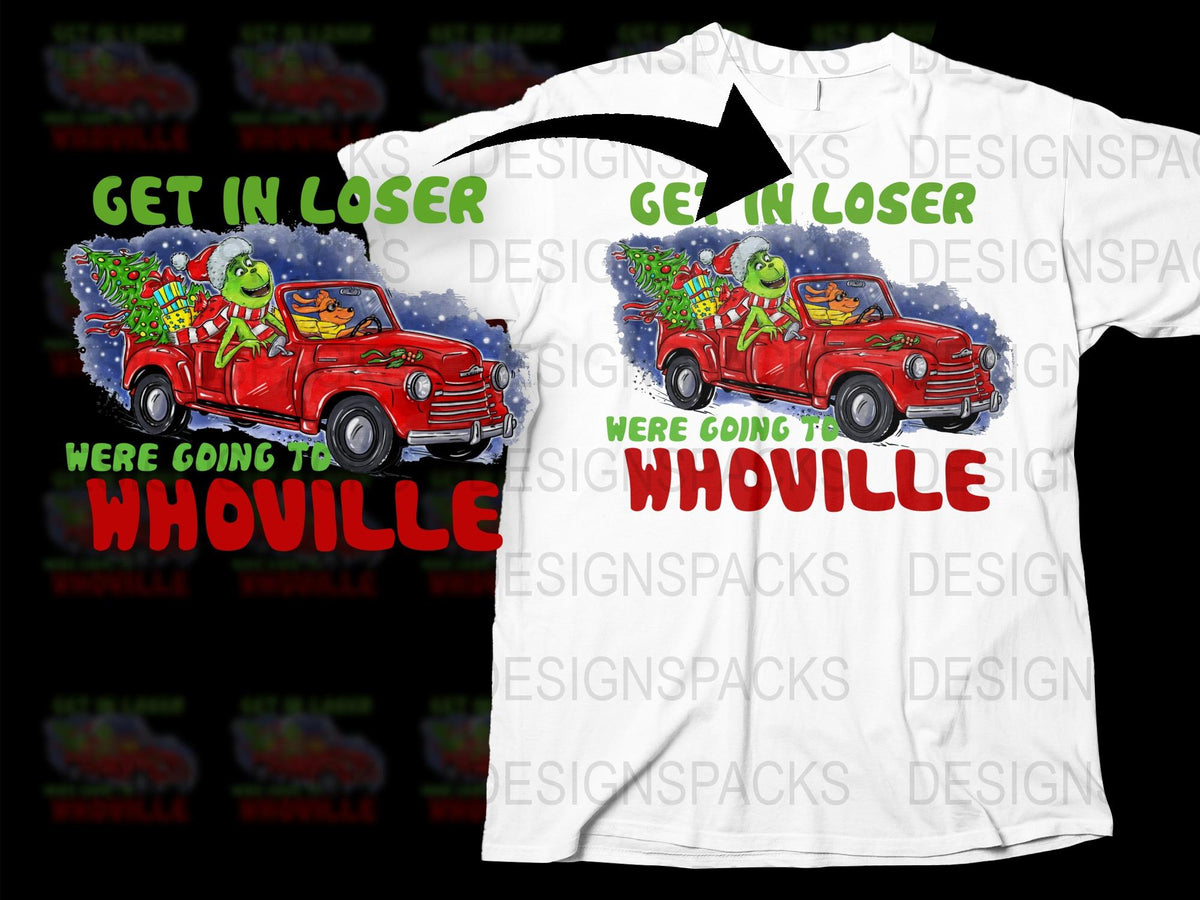 Christmas Themed Whoville T-Shirt, Get in Loser Holiday Tee, Festive Red Car Design, Unisex Graphic Shirt for Winter