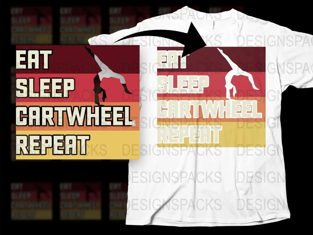 Eat Sleep Cartwheel Repeat T-Shirt, Gymnastics Graphic Tee, Athletic Casual Wear, Unisex Sports Shirt