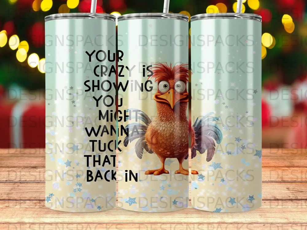 Cartoon rooster with sunglasses and text "You're CRAZY...".