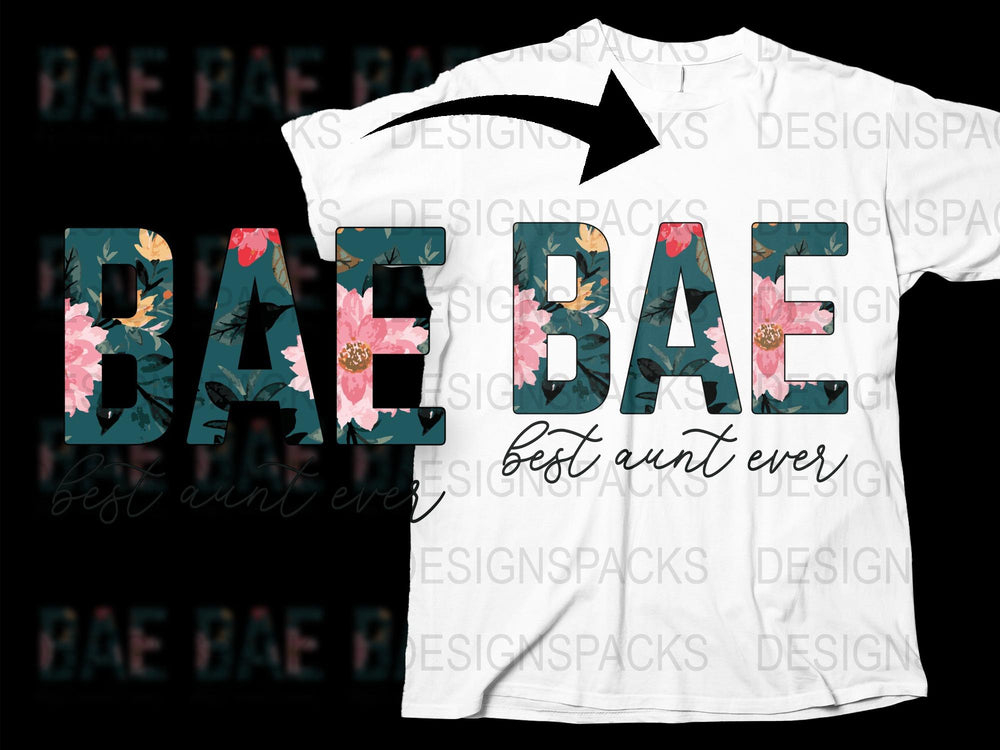 BAE Best Aunt Ever Floral T-Shirt, Stylish Auntie Gift, Women’s Floral Letter Print Tee, Fun Family Outfit Idea