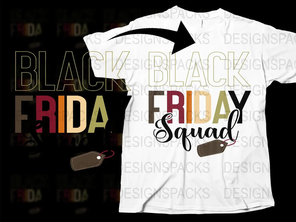Black Friday Squad T-Shirt, Trendy Holiday Shopping Tee, Graphic Casual Apparel for Sale