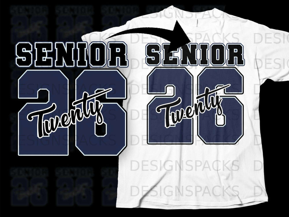 Senior 26 Twenty design on a white t-shirt.