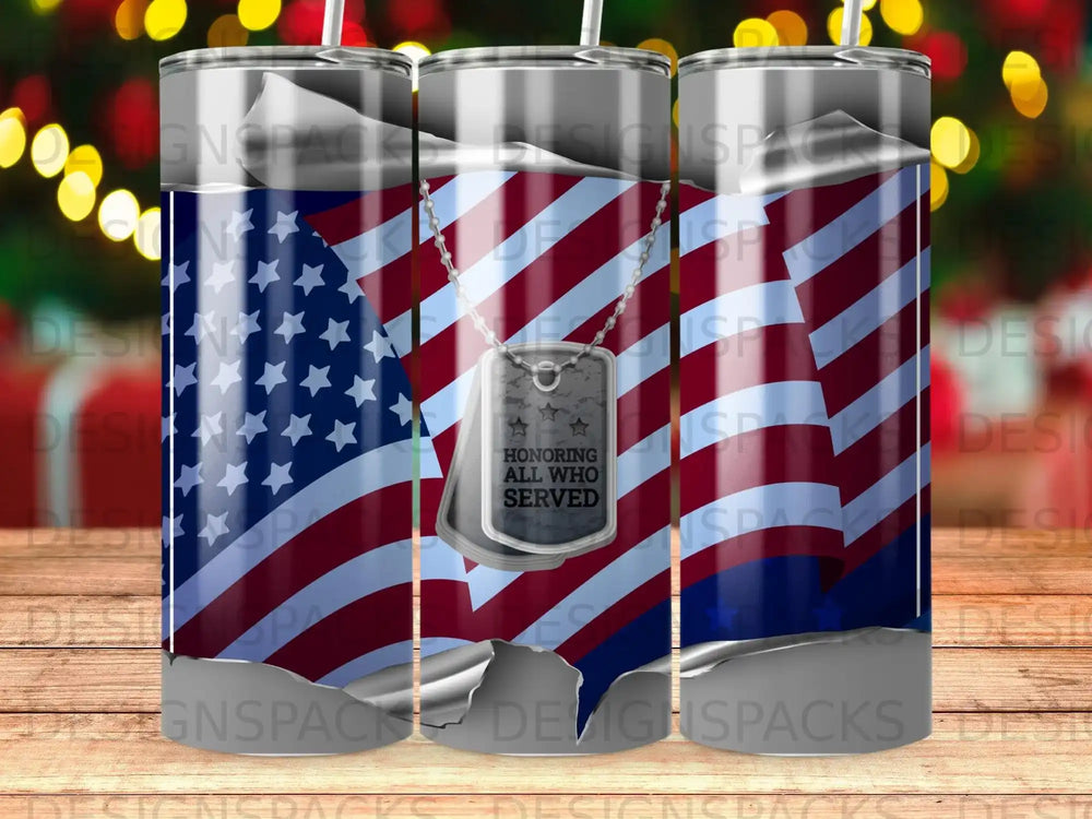 Tumbler with American flag and dog tag reading "Honoring All Who Served."