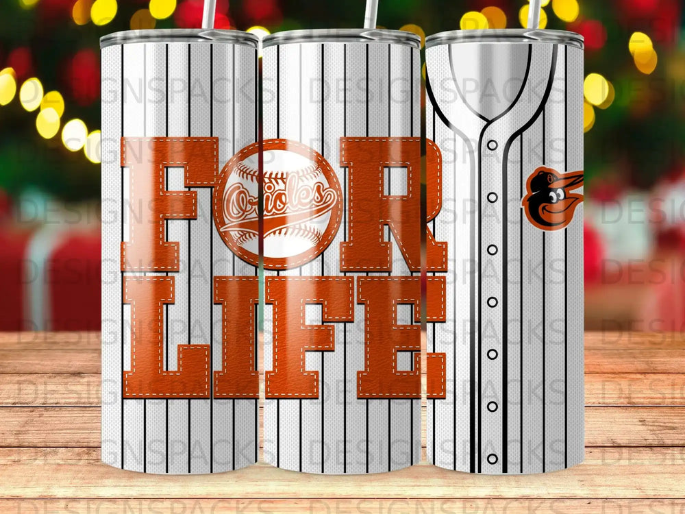 Baltimore Orioles "FOR LIFE" text and logo on a striped tumbler.