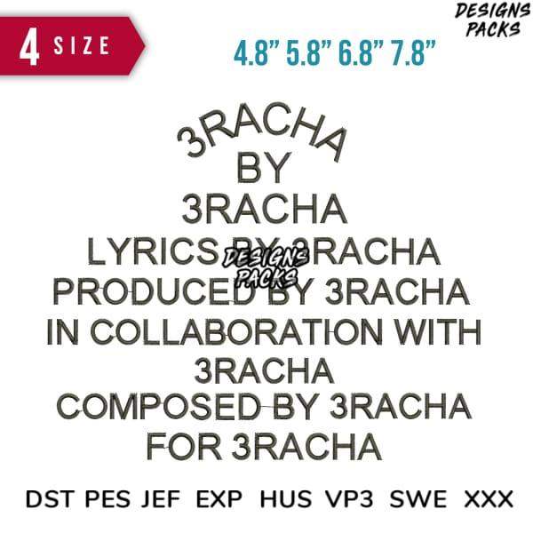 3RACHA by 3RACHA lyric design in 4 sizes for embroidery, DTF, DTG. PES, DST, SVG formats. Print-ready.