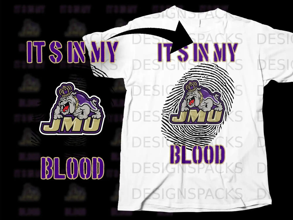 Its In My Blood JMU Graphic Design T-shirt